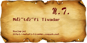 Mátéfi Tivadar névjegykártya